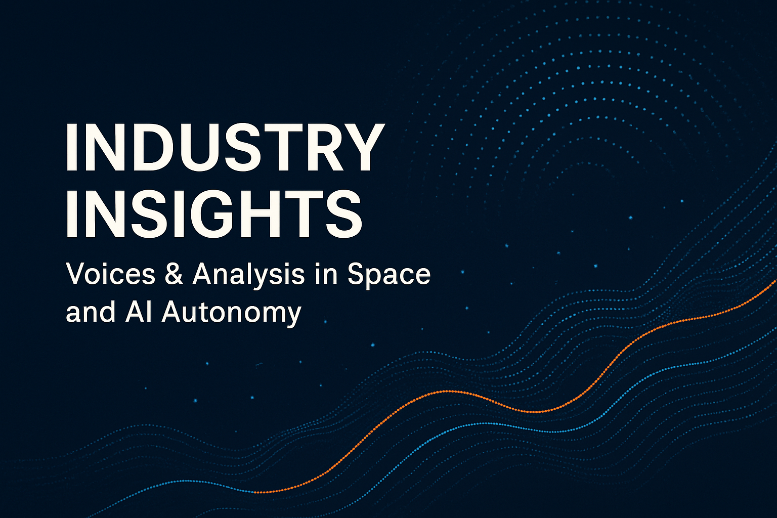 Industry Insights Space Autonomy